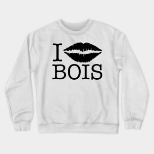 i kiss bois Crewneck Sweatshirt